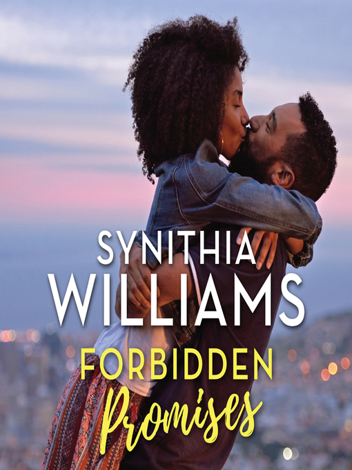 Title details for Forbidden Promises by Synithia Williams - Available